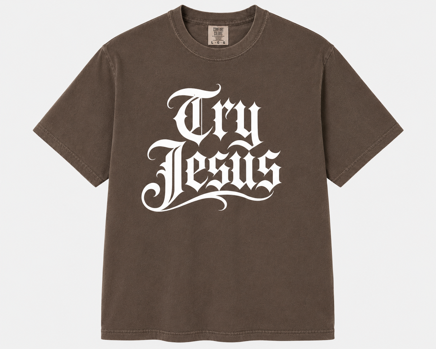 Try Jesus Tee